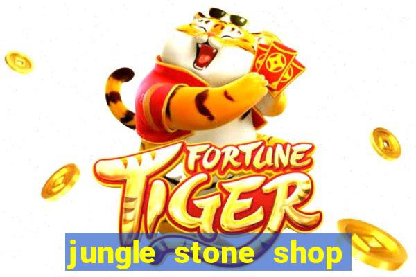 jungle stone shop reclame aqui